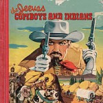 The Jeevas – Cowboys & indians