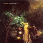 Califone – Heron king blues