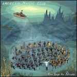American Music Club – Love songs for patriots