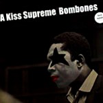 Bombones – A kiss supreme