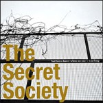 The Secret Society – Sad boys dance when no one’s watching