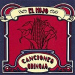 El Hijo – Canciones gringas