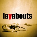 Layabouts – Layabouts
