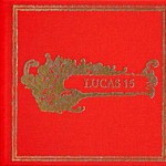 Lucas 15 – Lucas 15