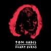 Tom Gabel – Heart burns