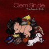 Clem Snide – The meat of life