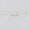 Alabama Shakes – Boys & Girls