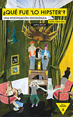 Qué fue lo hipster