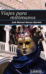 Viajes para mitomanos